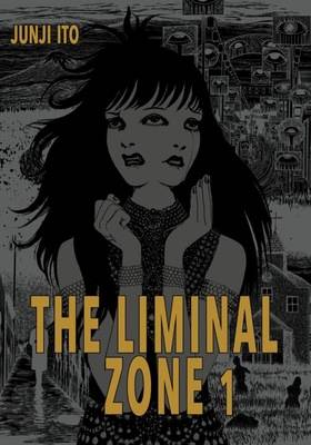 The Liminal Zone (Junji Ito)