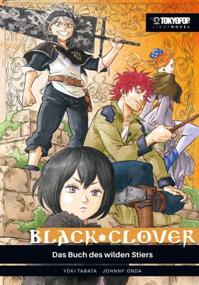 Black Clover Novel: Das Buch des wilden Stiers