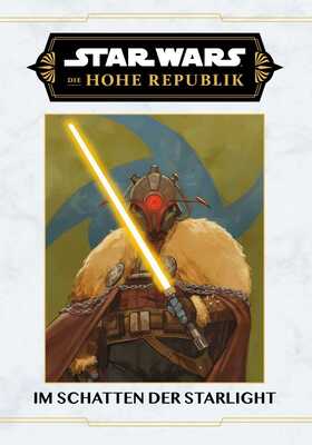 Star Wars: Die Hohe Republik - Die Schatten von Starlight HC (222)