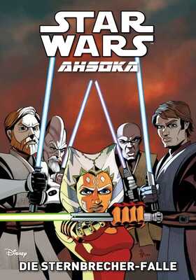 Star Wars: Ahsoka 5 - Die Sternbrecher-Falle