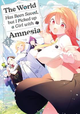 The World has been saved, but I picked up a girl with amnesia Novel 1