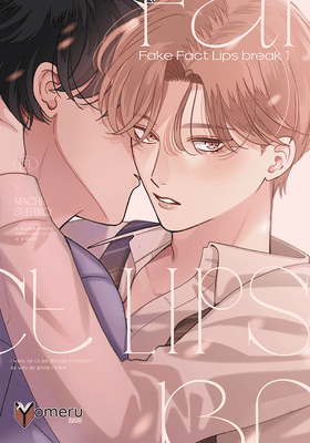 Fake Fact Lips break 1 (YOMERU)