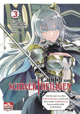 Vom Landei zum Schwertheiligen 3 (LOEWE)