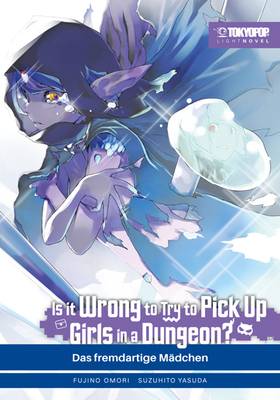 Is it wrong to try to pick up girls in a dungeon Novel 9