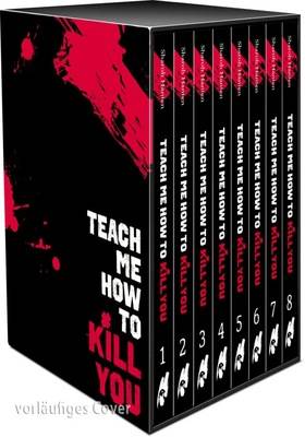 Teach me how to kill you Schuber 1-8