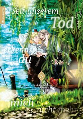 Seit unserem Tod erkennst du mich nicht mehr 5