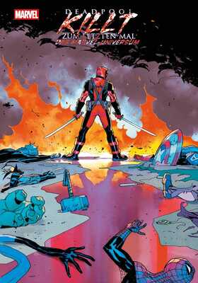 Deadpool killt zum letzten Mal das Marvel-Universum Exklusiv-Variant (222)