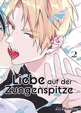 Liebe auf der Zungenspitze 2