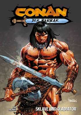 Conan der Barbar (2024) 6: Sklave und Gladiator