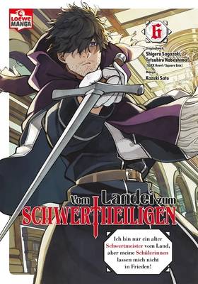 Vom Landei zum Schwertheiligen 6 (LOEWE)