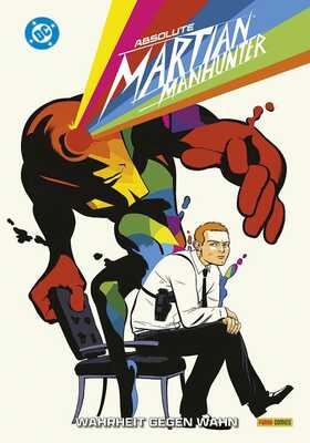 Absolute Martian Manhunter 1: Wahrheit gegen Wahn HC