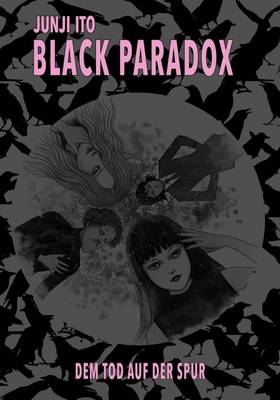 Junji Ito: Black Paradox