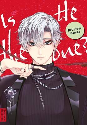 Is He The One? 1 (SPLITTER MANGA)