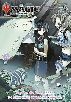 Magic: The Gathering - Zerstöre die Menschheit. Sie kann nicht regeneriert werden. 8 (mit Karte)