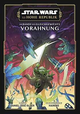 Star Wars: Die Hohe Republik - Am Rande des Gleichgewichts: Vorahnung