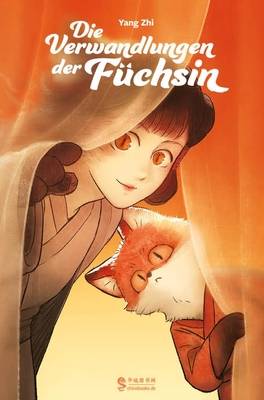 Die Verwandlungen der Füchsin (CHINABOOKS)
