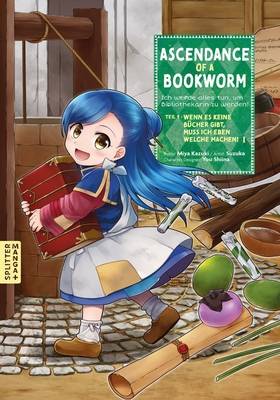 Ascendance of a Bookworm 1 (SPLITTER MANGA+)