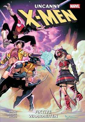 Uncanny X-Men (2025) 3: Fiktive Wahrheiten