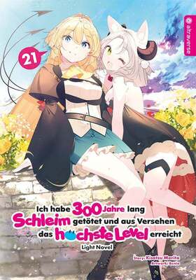 Ich habe 300 Jahre lang Schleim getötet... Novel 21