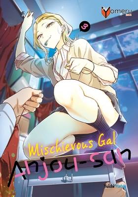 Mischievous Gal Anjou-san 3 (YOMERU)
