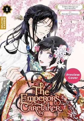 The Emperor's Caretaker 1 (SPLITTER MANGA+)