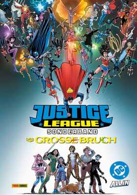 Justice League Sonderband 3: Der große Bruch HC