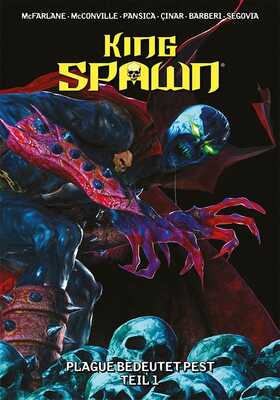 King Spawn 9: Plague bedeutet Pest, Teil 1