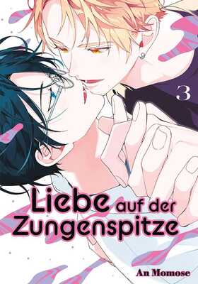 Liebe auf der Zungenspitze 3 (von 3)