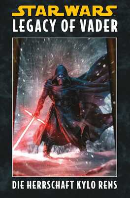 Star Wars Comic: Legacy of Vader 1 - Die Herrschaft Kylo Rens HC (222)