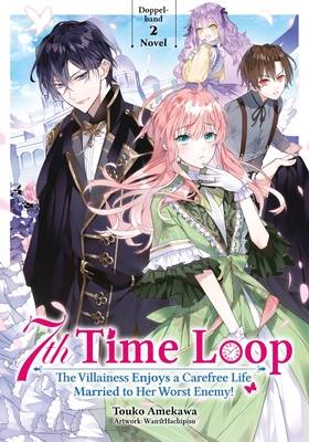 7th Time Loop Novel 2