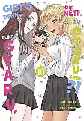 Gibt's denn keine Gyaru, die nett zu Otaku sind 10