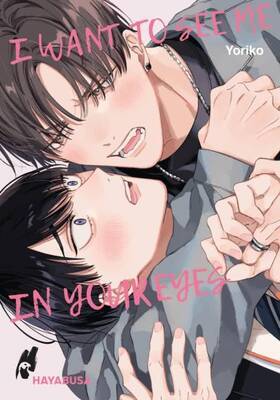 I want to see me in your eyes