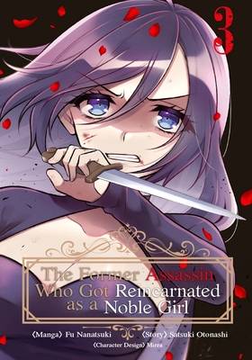 The Former Assassin Who Got Reincarnated as a Noble Girl 3 (ANIMACHON)