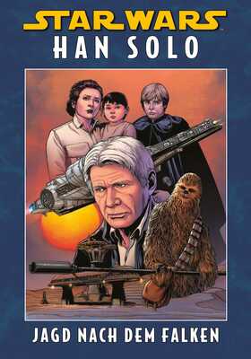 Star Wars - Han Solo - Jagd nach dem Falken Hardcover