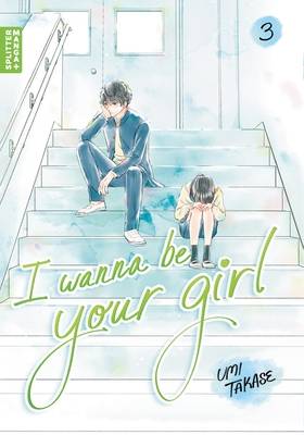 I wanna be your girl 3 (SPLITTER MANGA+)